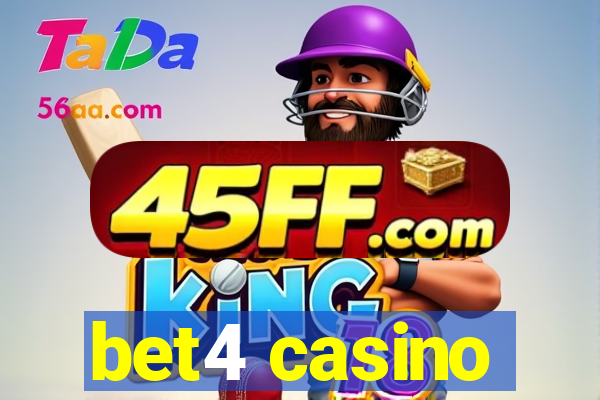 bet4 casino